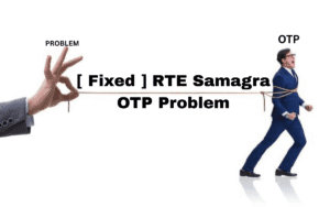 fixed-rte-samagra-otp-problem