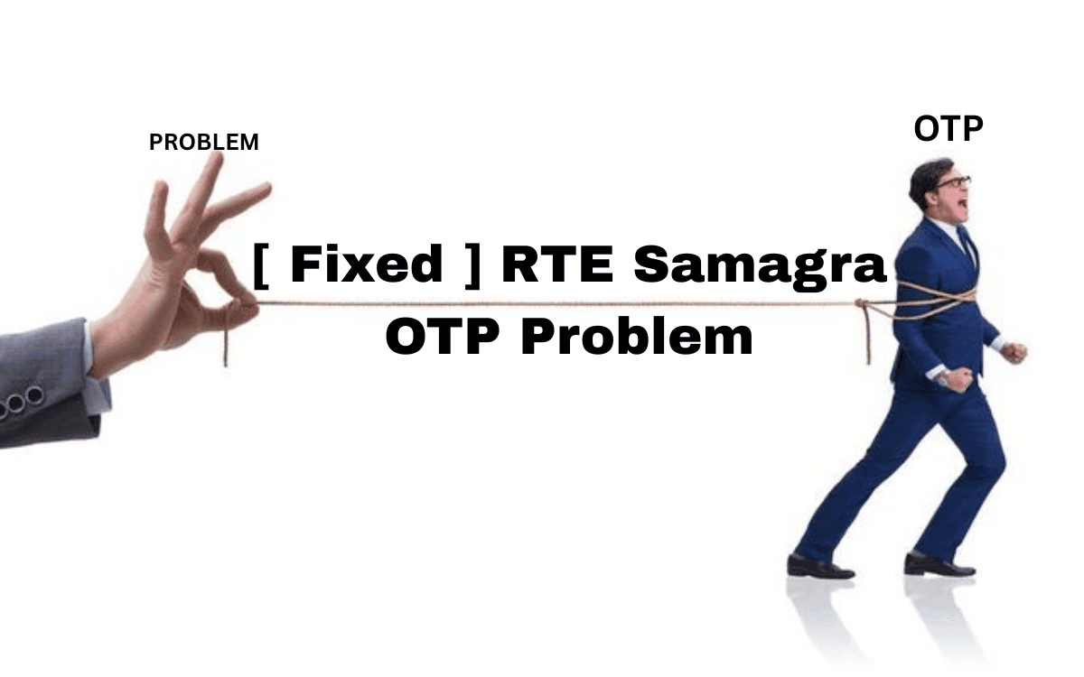 fixed-rte-samagra-otp-problem