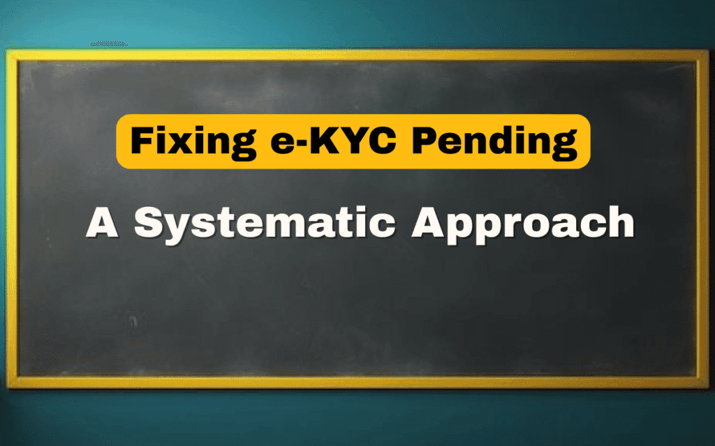 rte-mp-Fixing e-KYC Pending: A Systematic Approach