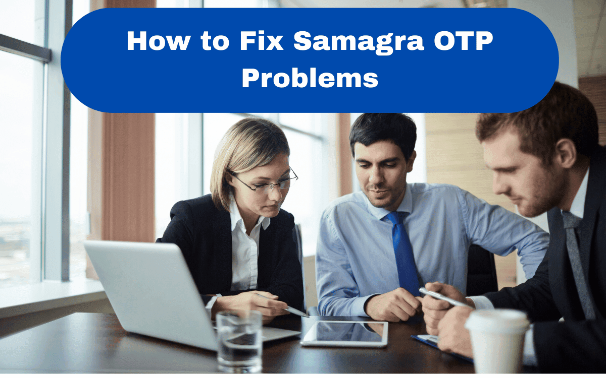 how-to-fix-samagra-otp-problems-rte-mp-otp-issues-technical-causes-systemic-solutions