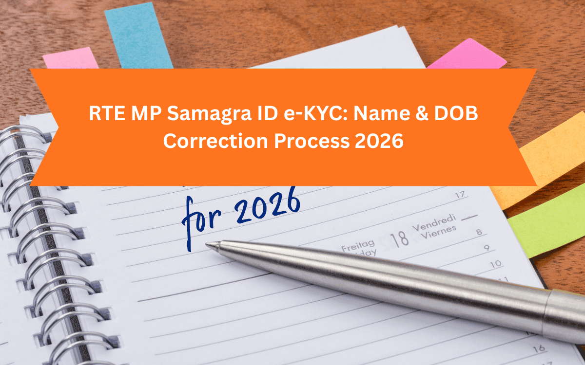 rte-mp-samagra-id-e-kyc-name-and-dob-correction-process-2026