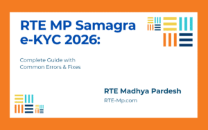 rte-mp-samagra-e-kyc-2026-complete-guide-with-common-errors-and-fixes