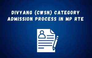 tdivyang-cwsn-category-admission-process-in-mp-rte