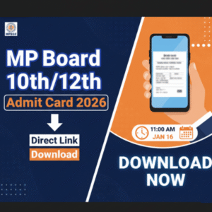MP Board 10th/12th Admit Card 2026: Direct Link Download