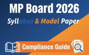 mp-board-2026-syllabus-and-model-paper-compliance-guide